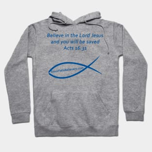 SCRIPTURE Acts 16:31 Hoodie